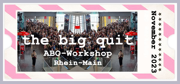 Big Quit, Fachkräftemangel & 4-Tage-Woche abo-wokshop Wirtschaftspsychologie